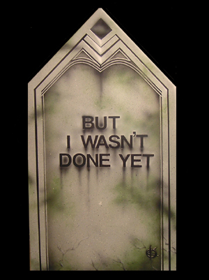 But I Wasn't Done Yet